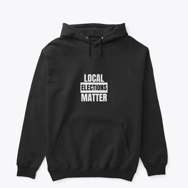 Local Elections Matter