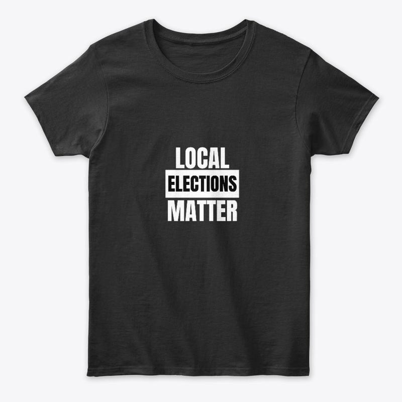 Local Elections Matter